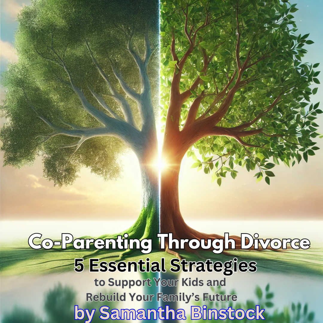 Co-Parenting Through Divorce: 5 Essential Strategies